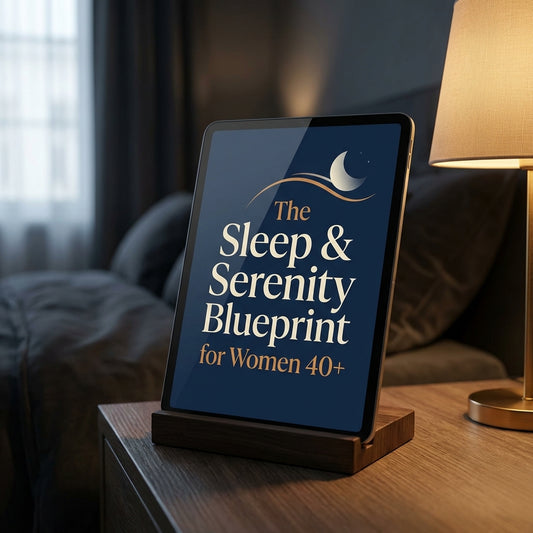 The Sleep & Serenity Blueprint for Women 40+